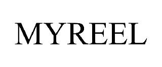 MYREEL