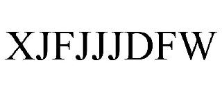 XJFJJJDFW