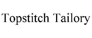 TOPSTITCH TAILORY