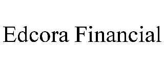 EDCORA FINANCIAL