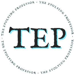 TEP THE EVOLVING PROFESSOR - THE EVOLVING PROFESSOR - THE EVOLVING PROFESSOR - THE EVOLVING PROFESSOR