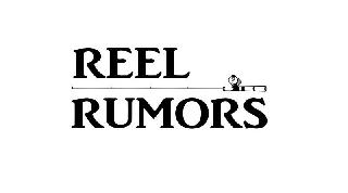 REEL RUMORS