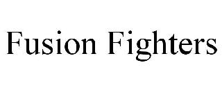 FUSION FIGHTERS