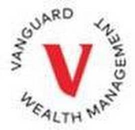 V VANGUARD WEALTH MANAGEMENT