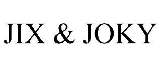 JIX & JOKY