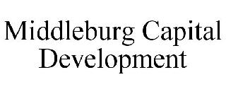MIDDLEBURG CAPITAL DEVELOPMENT