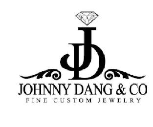 JD JOHNNY DANG & CO FINE CUSTOM JEWELRY