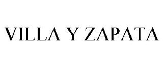VILLA Y ZAPATA