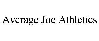 AVERAGE JOE ATHLETICS