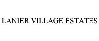 LANIER VILLAGE ESTATES