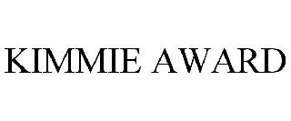 KIMMIE AWARD