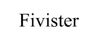 FIVISTER