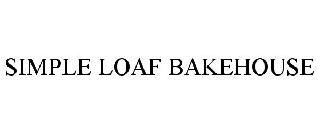 SIMPLE LOAF BAKEHOUSE