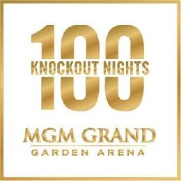 100 KNOCKOUT NIGHTS MGM GRAND GARDEN ARENA