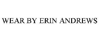 WEAR BY ERIN ANDREWS