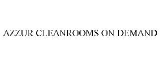 AZZUR CLEANROOMS ON DEMAND