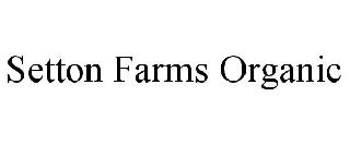 SETTON FARMS ORGANIC