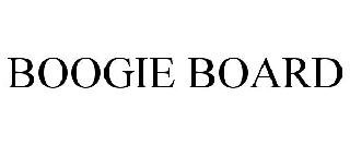 BOOGIE BOARD