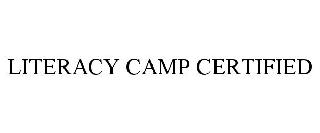 LITERACY CAMP CERTIFIED