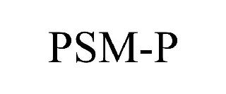 PSM-P