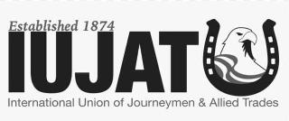 ESTABLISHED 1874 IUJAT INTERNATIONAL UNION OF JOURNEYMEN & ALLIED TRADES ESTABLISHED 1874