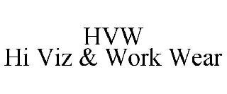 HVW HI VIZ & WORK WEAR