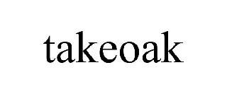 TAKEOAK