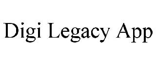 DIGI LEGACY APP