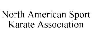 NORTH AMERICAN SPORT KARATE ASSOCIATION