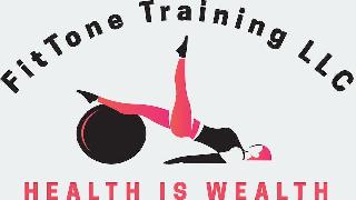 FITTONE TRAINING LLC HEALTH IS WEALTH