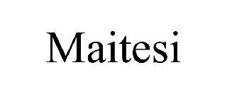 MAITESI