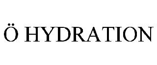 Ö HYDRATION