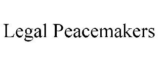 LEGAL PEACEMAKERS