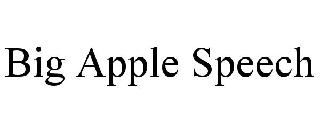 BIG APPLE SPEECH