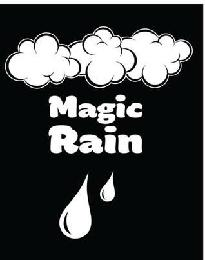 MAGIC RAIN