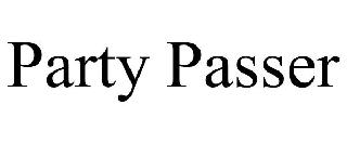 PARTY PASSER