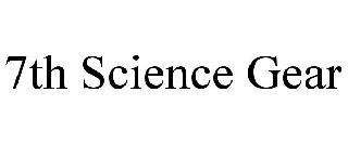 7TH SCIENCE GEAR