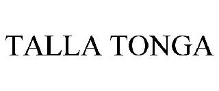 TALLA TONGA