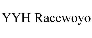 YYH RACEWOYO