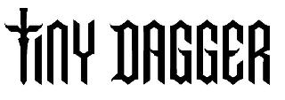 TINY DAGGER
