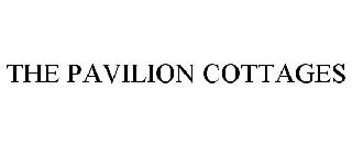 THE PAVILION COTTAGES