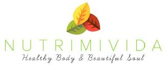 NUTRIMIVIDA HEALTHY BODY & BEAUTIFUL SOUL