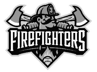 3 FIREFIGHTERS