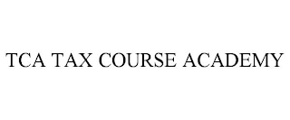 TCA TAX COURSE ACADEMY