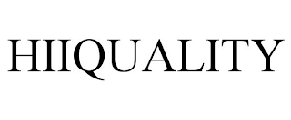 HIIQUALITY