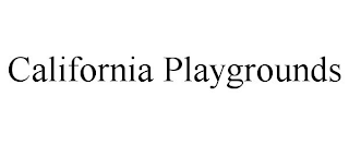 CALIFORNIA PLAYGROUNDS