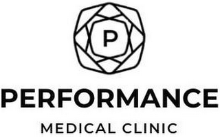 P PERFORMANCE MEDICAL CLINIC