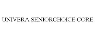 UNIVERA SENIORCHOICE CORE