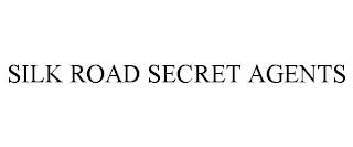 SILK ROAD SECRET AGENTS