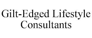 GILT-EDGED LIFESTYLE CONSULTANTS